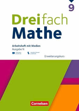 Abbildung von Dreifach Mathe 9. Schuljahr - Ausgabe N - Erweiterungskurs - Arbeitsheft mit Medien und Lösungen | 1. Auflage | 2026 | beck-shop.de