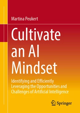 Abbildung von Peukert | Cultivate an AI Mindset | 1. Auflage | 2025 | beck-shop.de
