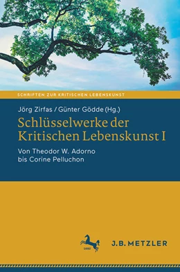 Abbildung von Gödde / Zirfas | Schlüsselwerke der Kritischen Lebenskunst I | 1. Auflage | 2026 | beck-shop.de