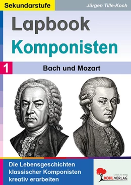 Abbildung von Tille-Koch | Lapbook Komponisten / Band 1: Bach und Mozart | 1. Auflage | 2025 | beck-shop.de