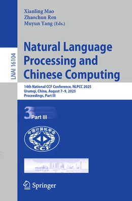 Abbildung von Mao / Ren | Natural Language Processing and Chinese Computing | 1. Auflage | 2025 | beck-shop.de
