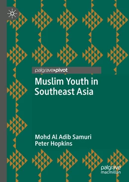 Abbildung von Samuri / Hopkins | Muslim Youth in Southeast Asia | 1. Auflage | 2025 | beck-shop.de