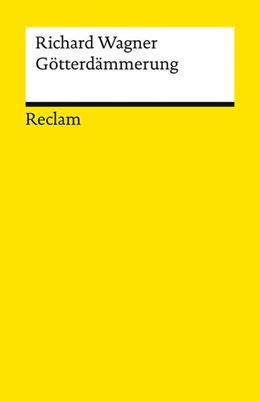 Abbildung von Wagner / Voss | Der Ring des Nibelungen. Dritter Tag: Götterdämmerung | 1. Auflage | 2025 | beck-shop.de