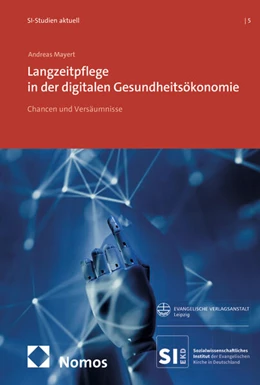 Abbildung von Mayert | Langzeitpflege in der digitalen Gesundheitsökonomie | 1. Auflage | 2025 | beck-shop.de