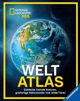 Abbildung von National Geographic Kids Weltatlas - Fremde Kulturen, großartige Naturwunder und wilde Tiere entdecken: Kinderatlas für Kids ab 8 Jahren | 1. Auflage | 2026 | beck-shop.de