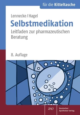 Abbildung von Lennecke / Hagel | Selbstmedikation für die Kitteltasche | 8. Auflage | 2025 | beck-shop.de
