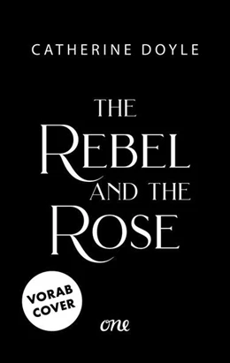 Abbildung von Doyle | The Rebel and the Rose | 1. Auflage | 2026 | beck-shop.de