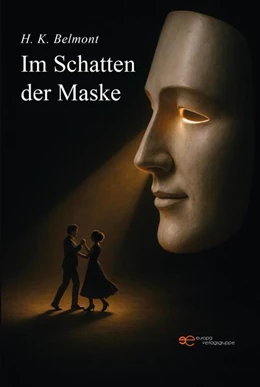 Abbildung von Belmont | ¿¿ IM SCHATTEN DER MASKE | 1. Auflage | 2025 | beck-shop.de