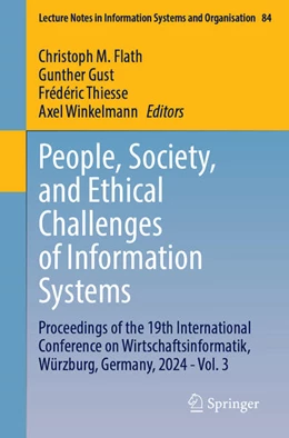 Abbildung von Flath / Gust | People, Society, and Ethical Challenges of Information Systems | 1. Auflage | 2025 | beck-shop.de