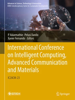 Abbildung von Valarmathie / Danilo | International Conference on Intelligent Computing, Advanced Communication and Materials | 1. Auflage | 2026 | beck-shop.de