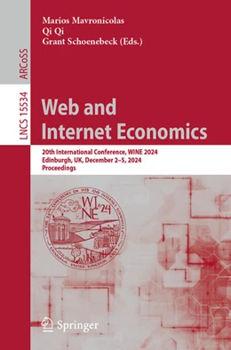 Abbildung von Mavronicolas / Qi | Web and Internet Economics | 1. Auflage | 2025 | beck-shop.de