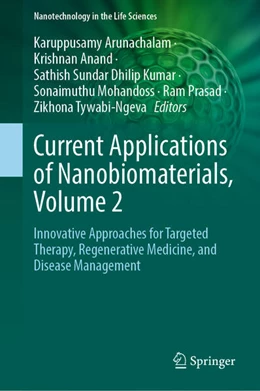 Abbildung von Arunachalam / Anand | Current Applications of Nanobiomaterials, Volume 2 | 1. Auflage | 2025 | beck-shop.de