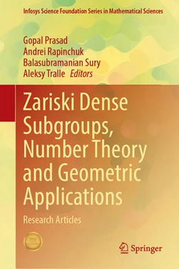 Abbildung von Prasad / Rapinchuk | Zariski Dense Subgroups, Number Theory and Geometric Applications | 1. Auflage | 2025 | beck-shop.de