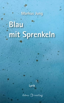 Abbildung von Jung | Blau mit Sprenkeln | 1. Auflage | 2025 | beck-shop.de