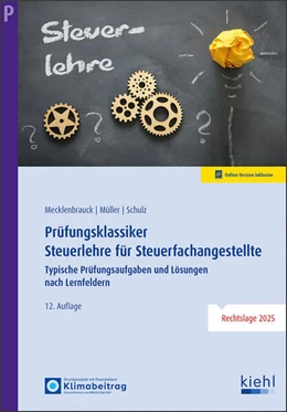 Abbildung von Prüfungsklassiker Steuerlehre für Steuerfachangestellte | 12. Auflage | 2025 | beck-shop.de