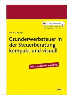 Abbildung von Dorn / Saecker | Grunderwerbsteuer in der Steuerberatung – kompakt und visuell | 1. Auflage | 2026 | beck-shop.de