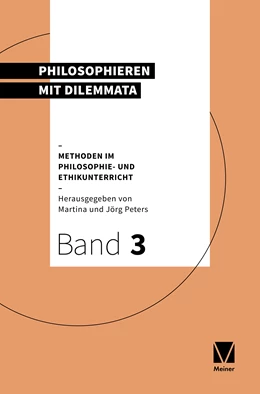 Abbildung von Peters | Philosophieren mit Dilemmata | 2. Auflage | 2025 | 3 | beck-shop.de