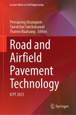 Abbildung von Jitsangiam / Tanchaisawat | Road and Airfield Pavement Technology | 1. Auflage | 2025 | beck-shop.de