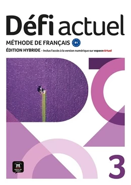 Abbildung von Défi actuel 3 B1 - Édition hybride | 1. Auflage | 2025 | beck-shop.de