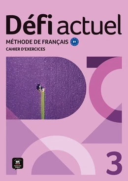 Abbildung von Défi actuel 3 B1. Cahier d'exercices | 1. Auflage | 2025 | beck-shop.de