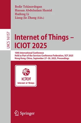 Abbildung von Tekinerdogan / Hamid | Internet of Things - ICIOT 2025 | 1. Auflage | 2025 | beck-shop.de