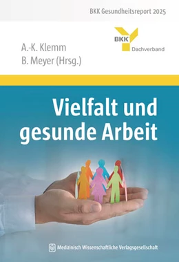 Abbildung von Klemm / Meyer | Vielfalt und gesunde Arbeit | 1. Auflage | 2025 | beck-shop.de