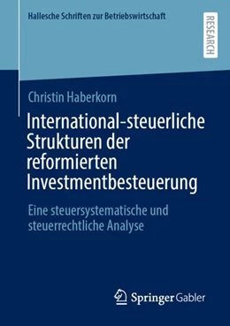 Abbildung von Haberkorn | International-steuerliche Strukturen der reformierten Investmentbesteuerung | 1. Auflage | 2026 | beck-shop.de