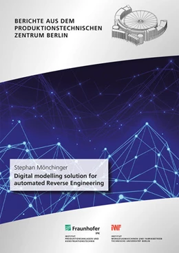 Abbildung von Stark / Mönchinger | Digital modelling solution for automated Reverse Engineering | 1. Auflage | 2025 | beck-shop.de