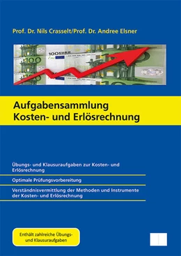 Abbildung von Elsner / Crasselt | Aufgabensammlung Kosten- und Erlösrechnung | 1. Auflage | 2025 | beck-shop.de