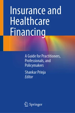 Abbildung von Prinja | Insurance and Healthcare Financing | 1. Auflage | 2025 | beck-shop.de