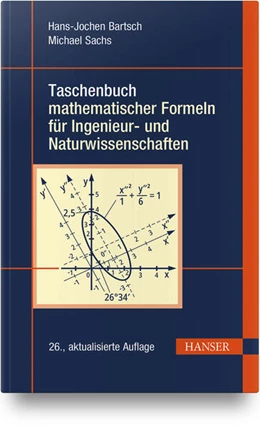 Abbildung von Bartsch / Sachs | Taschenbuch mathematischer Formeln für Ingenieur- und Naturwissenschaften | 26. Auflage | 2025 | beck-shop.de