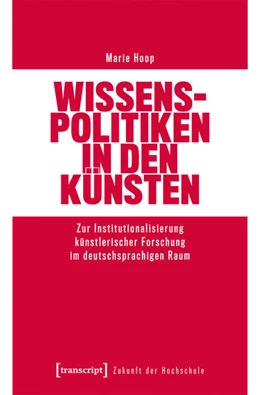 Abbildung von Hoop | Wissenspolitiken in den Künsten | 1. Auflage | 2025 | beck-shop.de