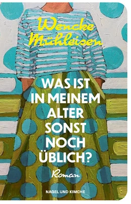 Abbildung von Mühleisen | Was ist in meinem Alter sonst noch üblich? | 1. Auflage | 2026 | beck-shop.de