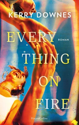 Abbildung von Downes | Everything On Fire | 1. Auflage | 2026 | beck-shop.de