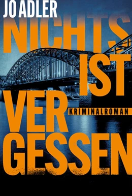 Abbildung von Adler | Nichts ist vergessen | 1. Auflage | 2026 | beck-shop.de