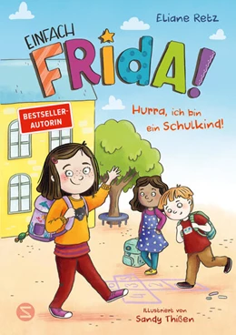 Abbildung von Retz | Einfach Frida! Hurra, ich bin ein Schulkind! | 1. Auflage | 2026 | beck-shop.de