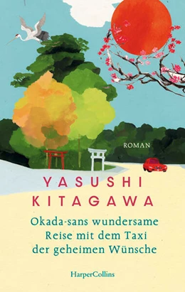 Abbildung von Kitagawa | Okada-sans wundersame Reise mit dem Taxi der geheimen Wünsche | 1. Auflage | 2026 | beck-shop.de