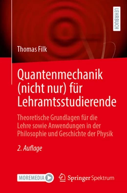 Abbildung von Filk | Quantenmechanik (nicht nur) für Lehramtsstudierende | 2. Auflage | 2026 | beck-shop.de