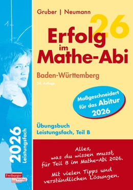 Abbildung von Gruber / Neumann | Erfolg im Mathe-Abi 2026 Leistungsfach Teil B Baden-Württemberg | 24. Auflage | 2025 | beck-shop.de