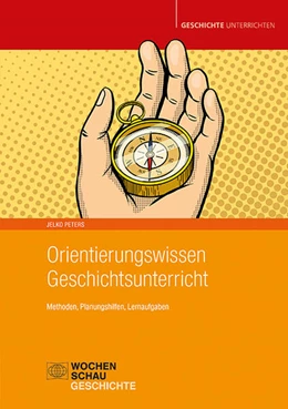 Abbildung von Peters | Orientierungswissen Geschichtsunterricht | 1. Auflage | 2025 | beck-shop.de