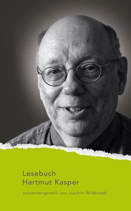 Abbildung von Kasper / Wittkowski | Lesebuch Hartmut Kasper | 1. Auflage | 2025 | beck-shop.de
