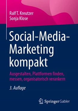 Abbildung von Kreutzer / Klose | Social-Media-Marketing kompakt | 3. Auflage | 2025 | beck-shop.de