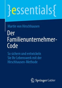Abbildung von Hirschhausen | Der Familienunternehmer-Code | 1. Auflage | 2025 | beck-shop.de