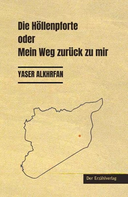 Abbildung von Alkhrfan | Die Höllenpforte oder Mein Weg zurück zu mir | 1. Auflage | 2025 | beck-shop.de