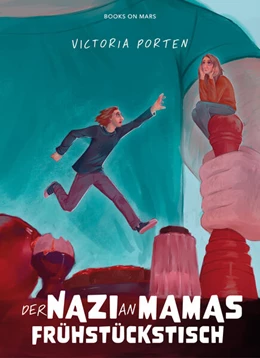 Abbildung von Porten | Der Nazi an Mamas Frühstückstisch | 1. Auflage | 2025 | beck-shop.de
