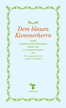 Abbildung von Müller | Dem blauen Kammerherrn | 1. Auflage | 2025 | beck-shop.de