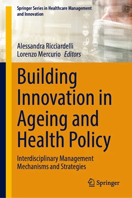 Abbildung von Mercurio / Ricciardelli | Building Innovation in Ageing and Health Policy | 1. Auflage | 2026 | beck-shop.de