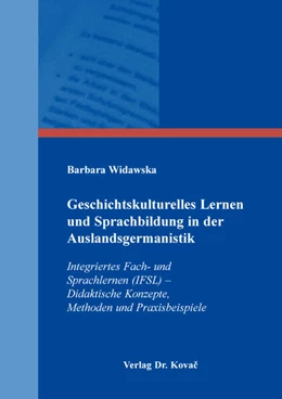 Abbildung von Widawska | Geschichtskulturelles Lernen und Sprachbildung in der Auslandsgermanistik | 1. Auflage | 2025 | 117 | beck-shop.de