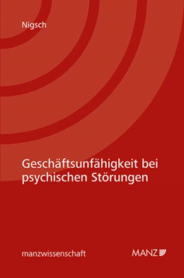 Abbildung von Nigsch | Geschäftsunfähigkeit bei psychischen Störungen | 1. Auflage | 2025 | beck-shop.de