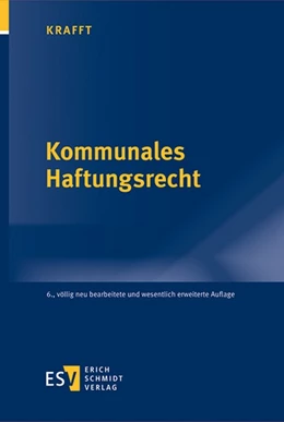 Abbildung von Krafft | Kommunales Haftungsrecht | 6. Auflage | 2025 | beck-shop.de